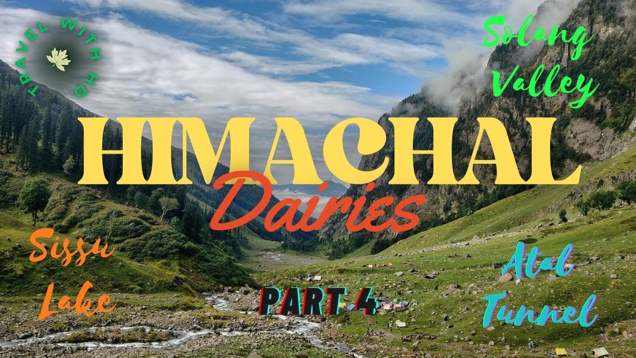 Himachal Diaries Part 4 l SOLANG VALLEY I ATAL TUNNEL I SISSU LAKE #trending #travel #manali