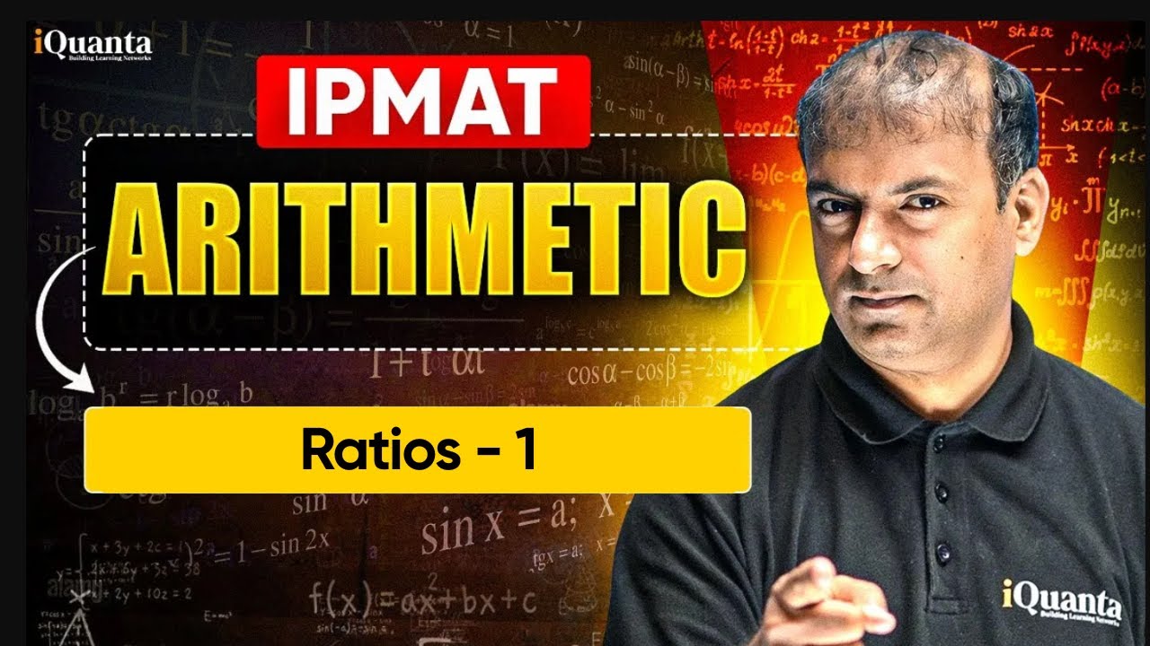 IPMAT Arithmetic | Ratios 1 | IPMAT Indore Quantitative Aptitude