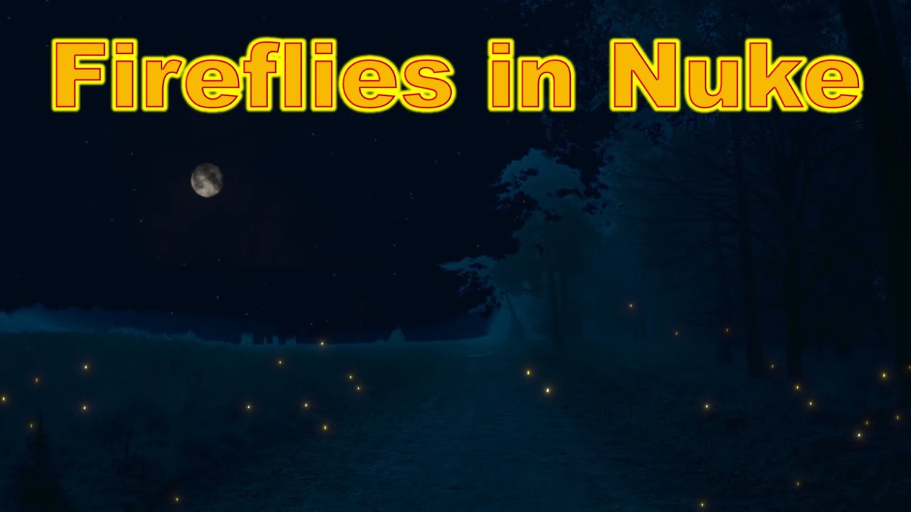 Fireflies in Nuke