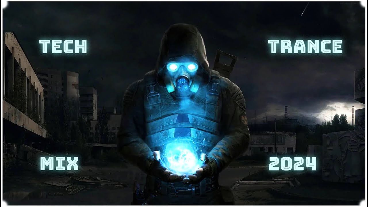 TECH TRANCE 1 HOUR MIX 2024