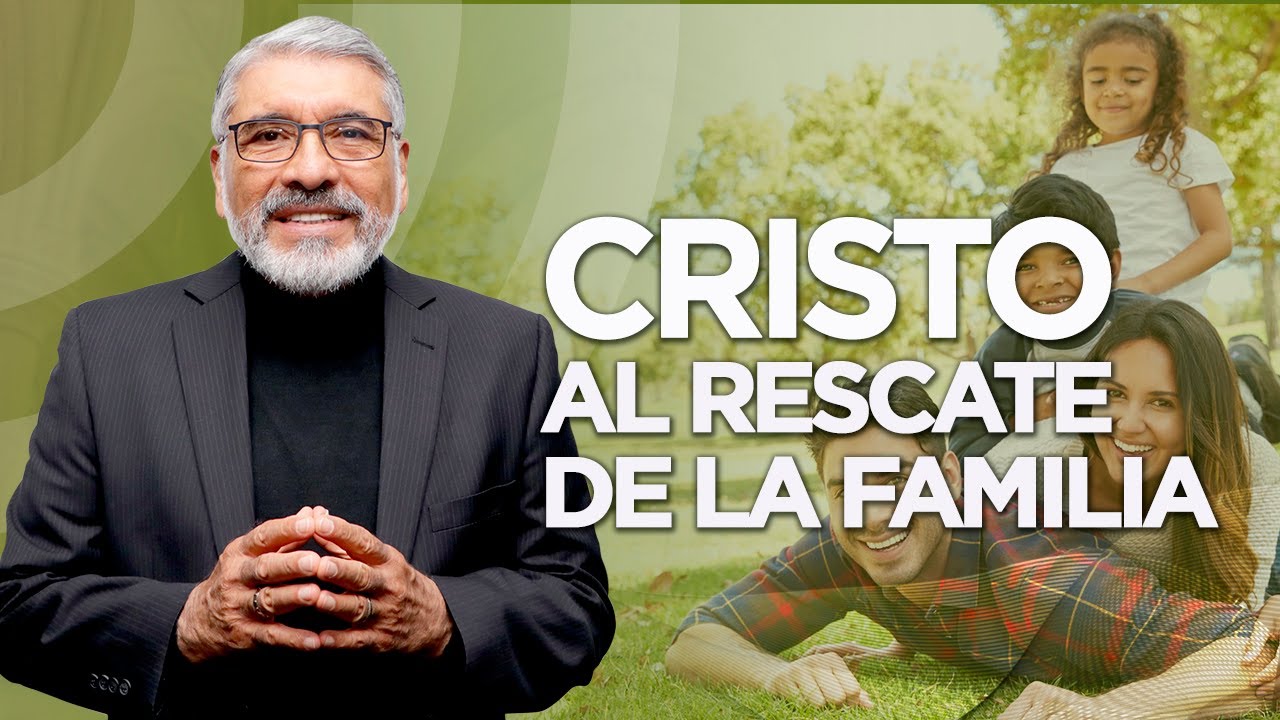 CRISTO AL RESCATE DE LA FAMILIA | Salvador Gómez (Predica completa)