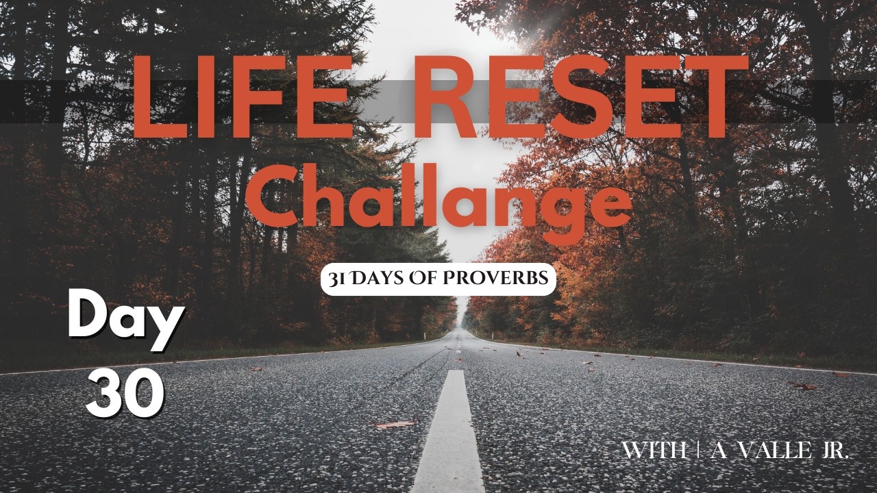 Day 30 | 31-Day Life Reset Challenge