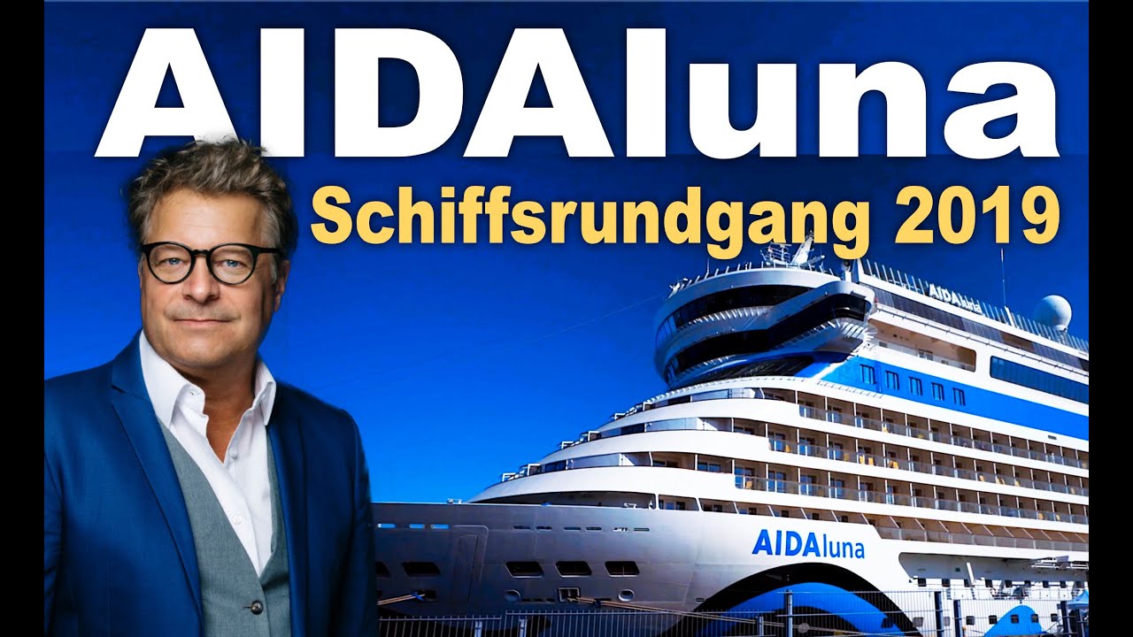 Der ultimative AIDAluna Rundgang | AIDAluna Deckplan | 50plus Reisen