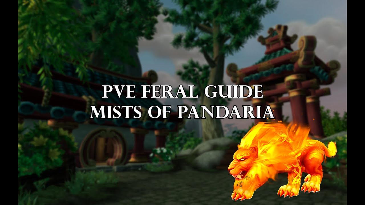 MOP PvE feral guide