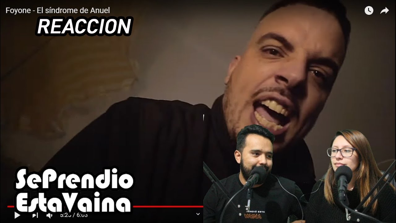 FOYONE - El Síndrome de Anuel REACCION