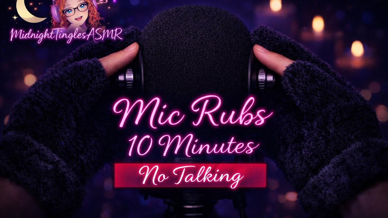 10 MINUTES OF MIC RUBS-NO TALKING AFTER INTRO-RELAXING OCEAN SOUNDS