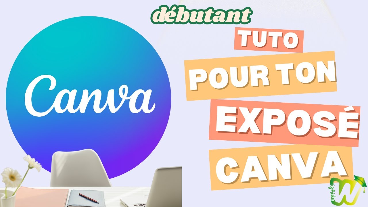 Conseils pour un exposé en quelques minutes avec Canva (tuto FACILE !) 🎯