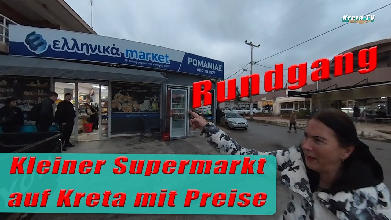 Rundgang - Kleiner Supermarkt auf Kreta mit Preise!!!   Kreta/Crete 2025