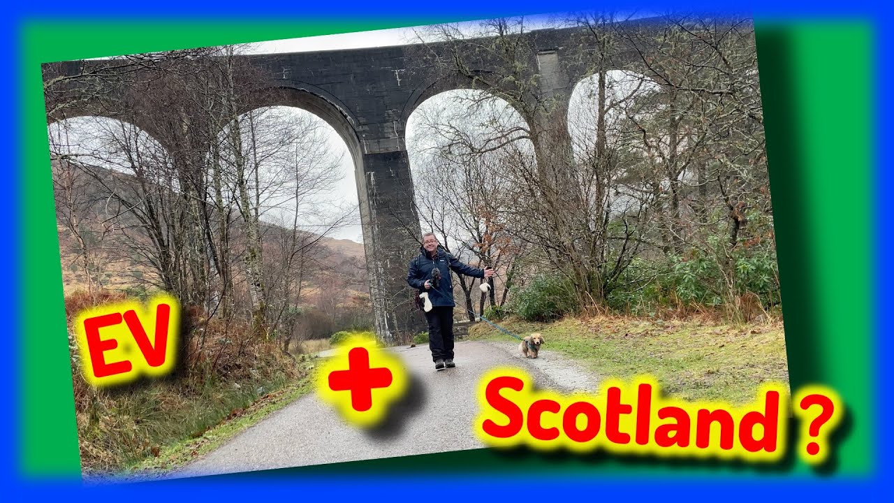 What if I want to drive my EV to Scotland? Road Trip!