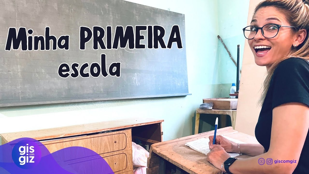 ESCOLA EM QUE ESTUDEI | COMO ERA A ESCOLA  \Prof. Gis/