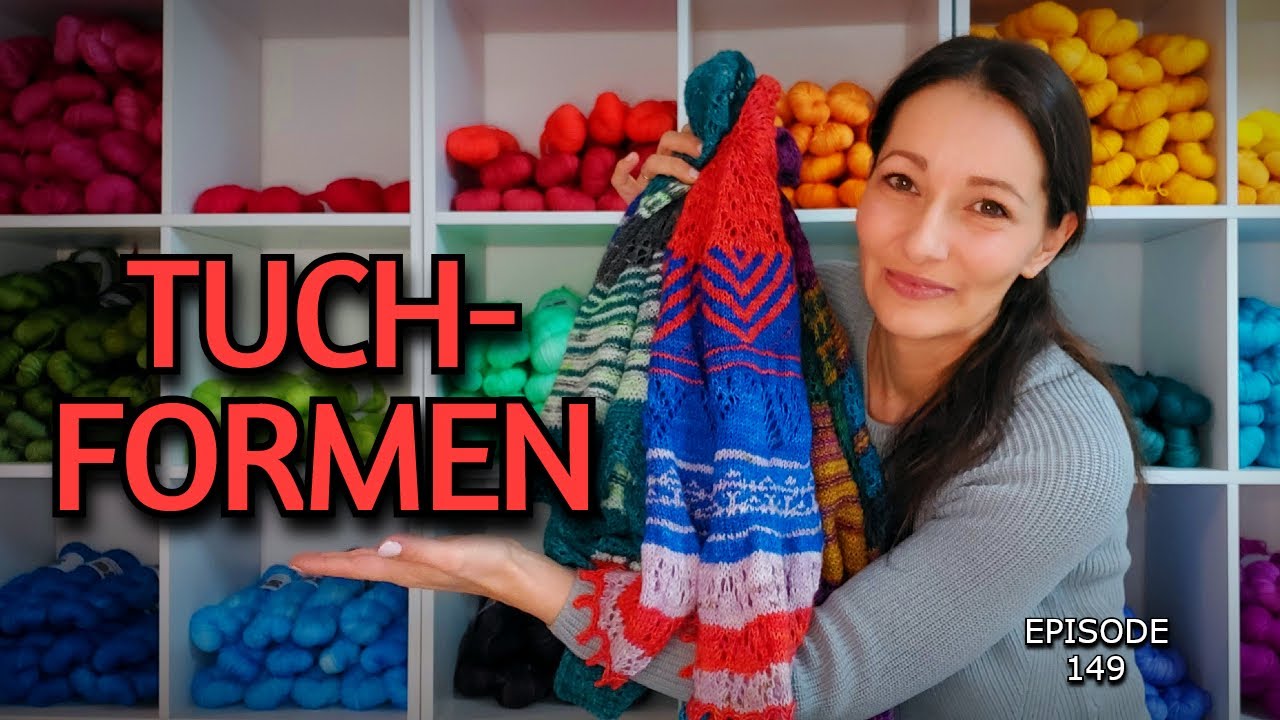 Lass dich inspirieren und designe dein eigenes Tuch!  - Schibot Garne Strickpodcast EP 149