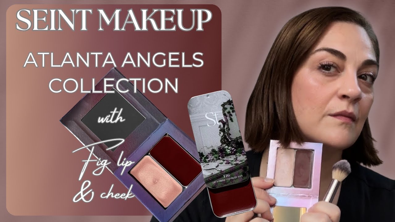 Seint makeup tutorial ~ Fig Lip & Cheek ~ Atlanta Angels Collection