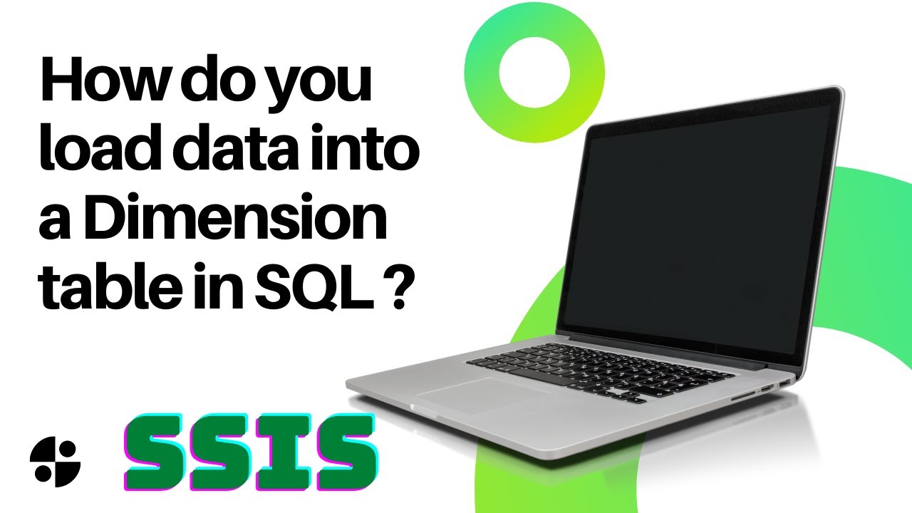 128 How to load dimension table in sql using ssis