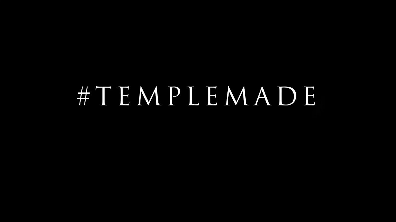 #TEMPLEMADE