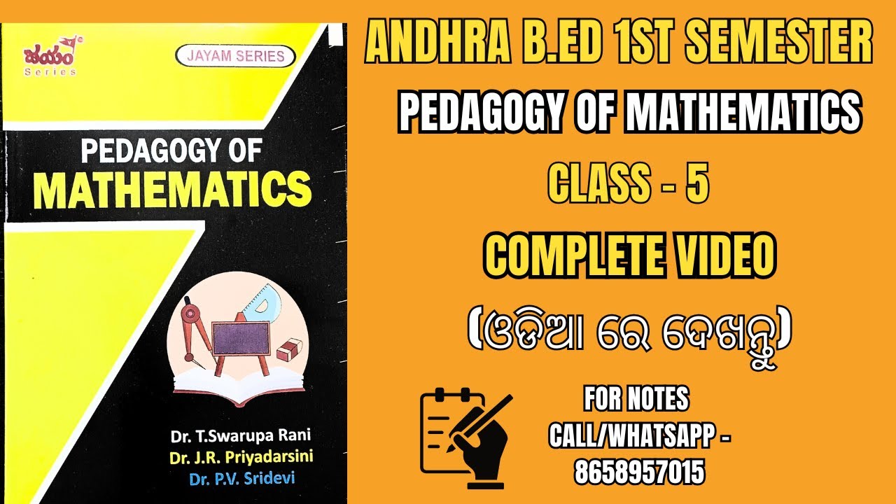 Andhra B.Ed 1st Semester | Pedagogy of Mathematics Class 5 | Complete Explanation in Odia