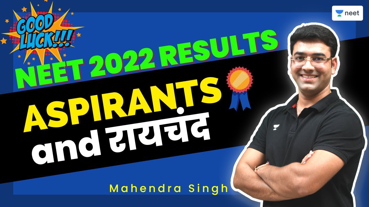 NEET 2022 Result | Aspirants and Raichand | Unacademy NEET | Mahendra Singh
