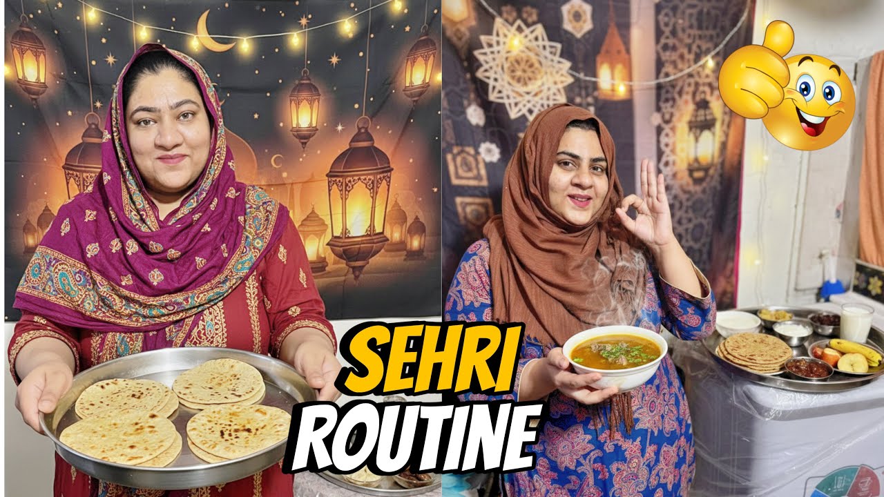 Mazedar Sehri Routine | Amrina ne Brtan dhulwaye Sare Ghr Ke Kam Krwa 😭 | Ramdan Mubarak | 