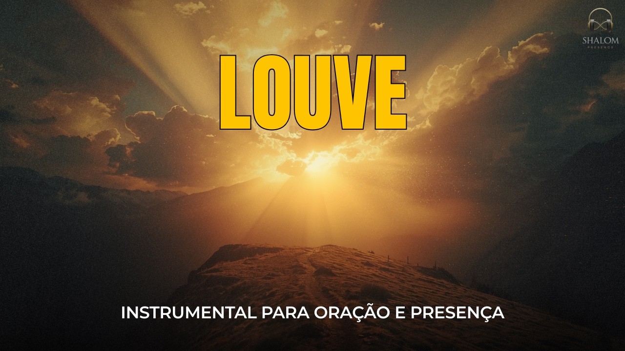 Não Comece o Dia Sem LOUVAR a DEUS - Instrumental para Oração e Presença | SHALOM PRESENCE