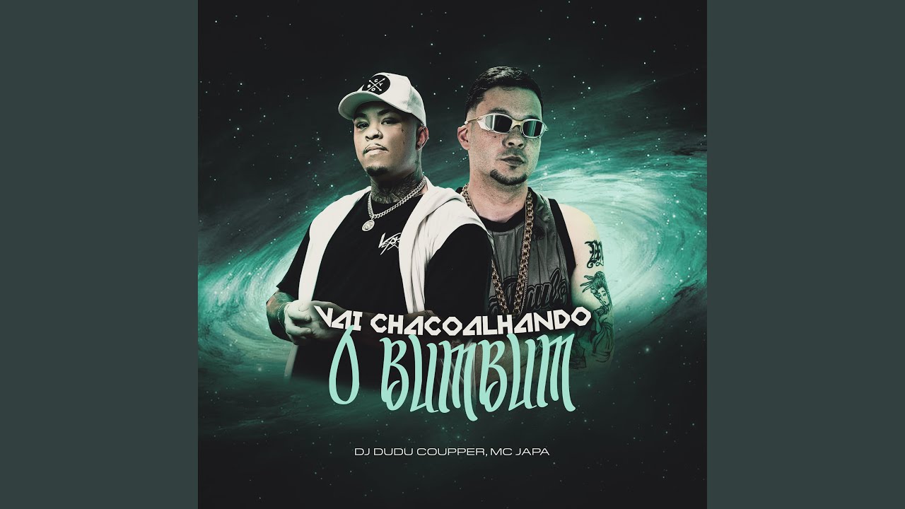 Vai Chacoalhando O Bumbum