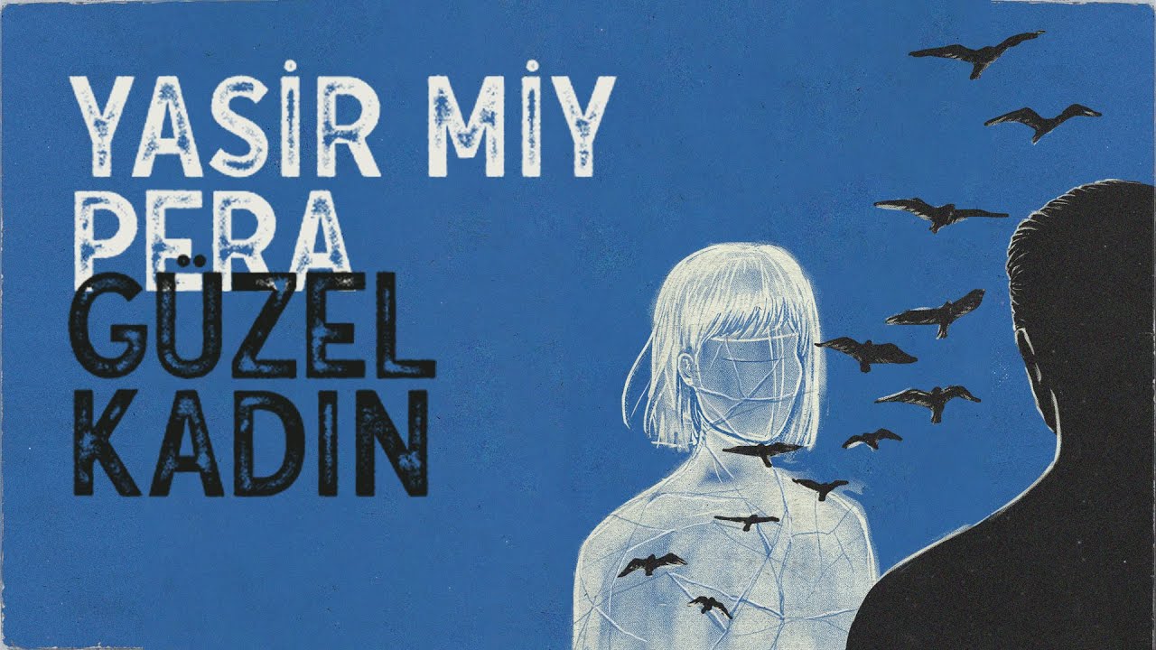 Yasir Miy & Pera - Güzel Kadın (Visualiser)