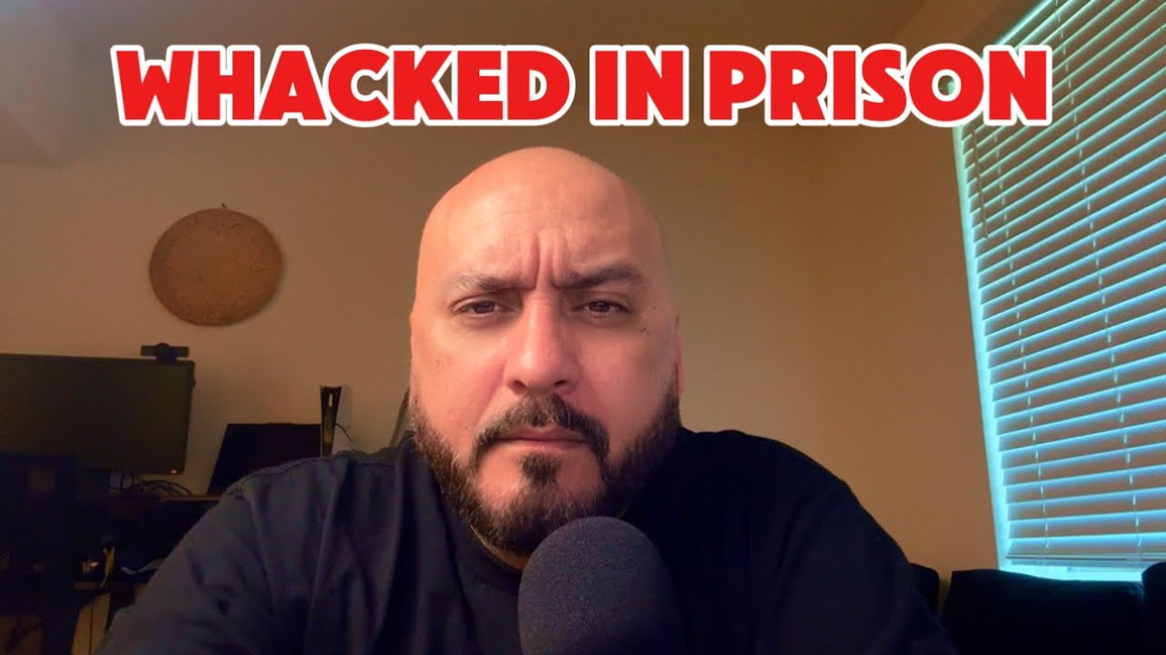 Prison Story: Getting Whacked