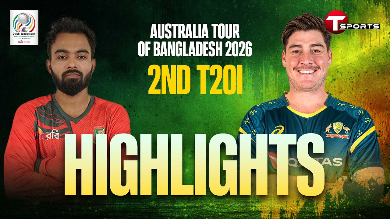 HIGHLIGHTS | Bangladesh vs Australia | 2nd T20i | Australia tour of Bangladesh | T Sports