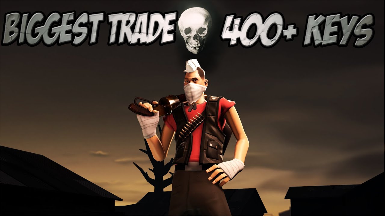 TF2 - My Biggest Trade Ever!! [400 Keys+]