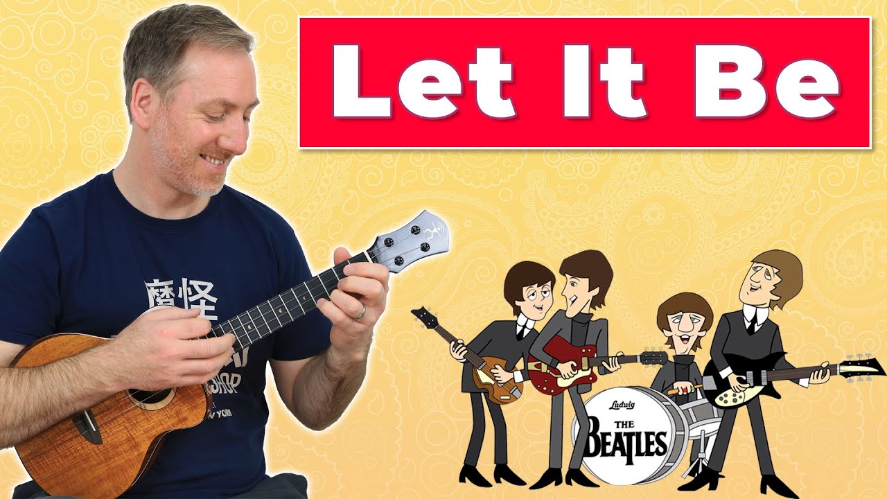 Let It Be - The Beatles || Ukulele Tutorial