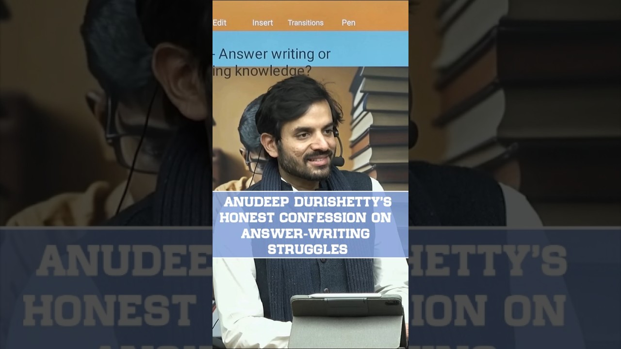 ANUDEEP DURISHETTY&rsquo;S HONEST CONFESSION ON ANSWER-WRITING STRUGGLES