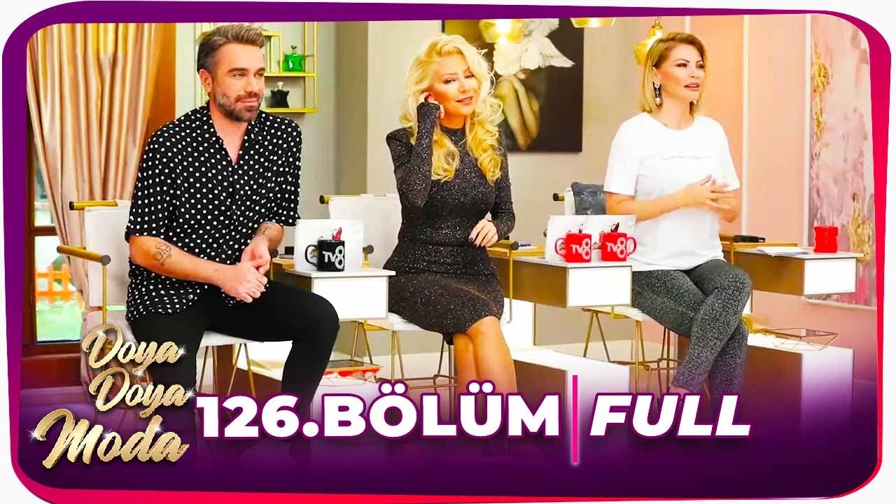 Doya Doya Moda 126. Bölüm | 18 Mayıs 2020