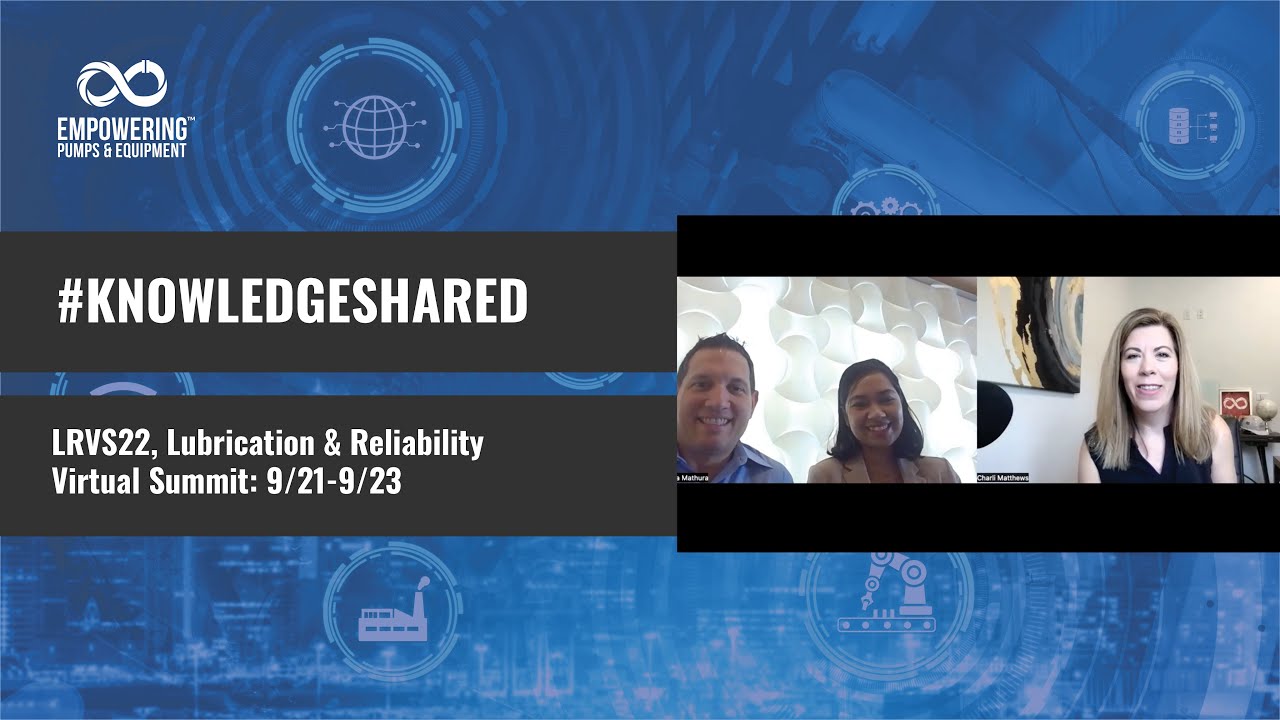 Empowering Pumps & Equipment’s #KnowledgeShared Series: LRVS22
