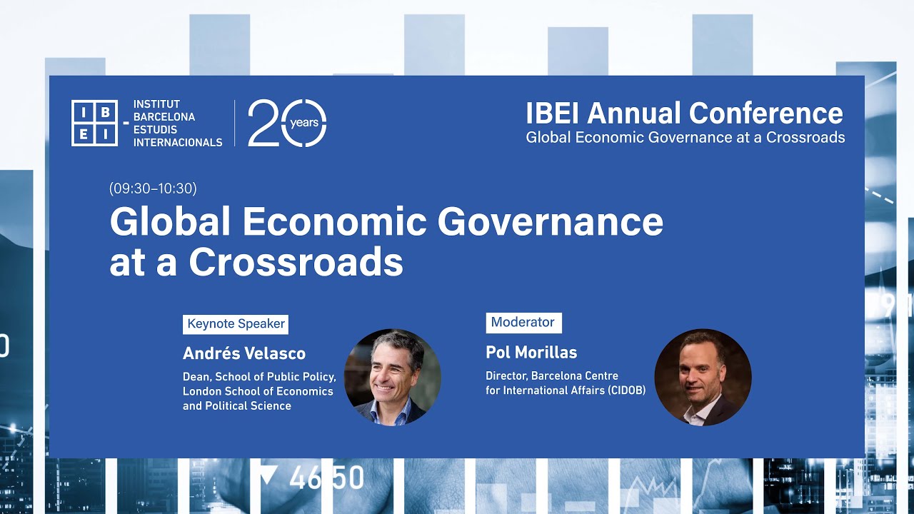IBEI Annual Conference | Global Economic Governance at a Crossroads