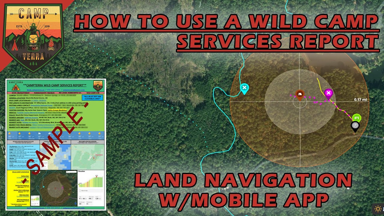 HOW TO USE A WILD CAMP SERVICES REPORT - DIGITAL LAND NAVIGATION
