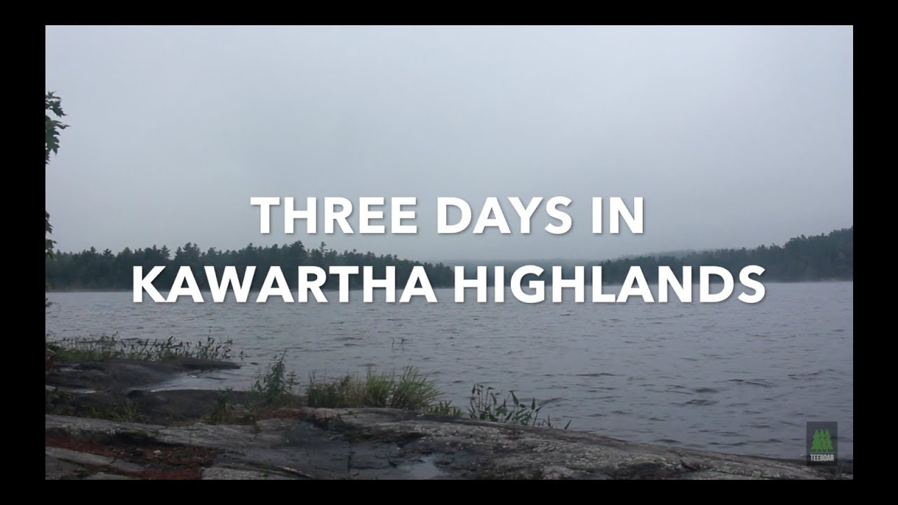3 DAY CANOE, PORTAGE AND FISHING TRIP THROUGH KAWARTHA HIGHLANDS