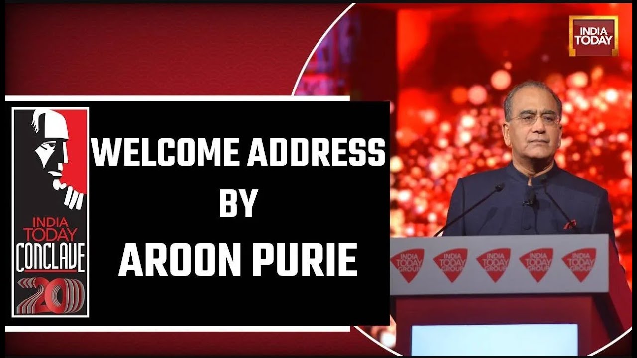 Welcome Address By Aroon Purie Chairman & Editor-In-Chief, ITG | India Today Conclave 2023