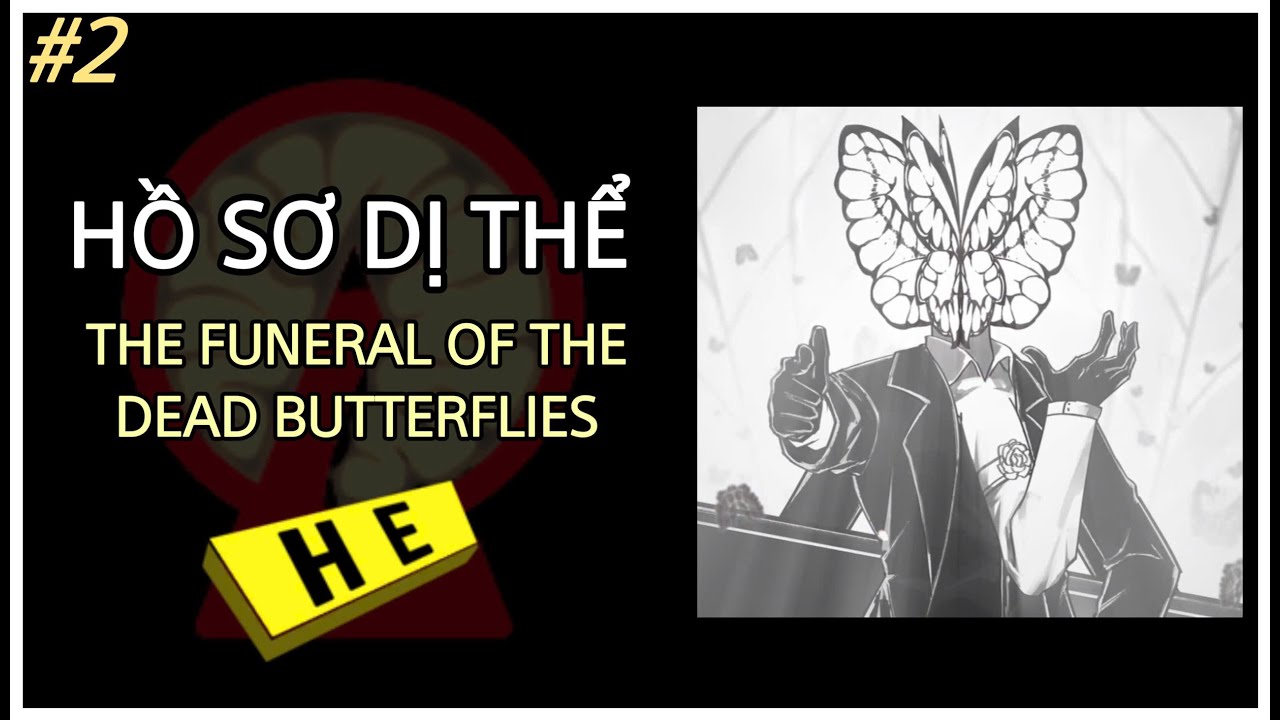 Hồ sơ Dị Thể: The Funeral of The Dead Butterflies | Cốt truyện Lobotomy Corporation
