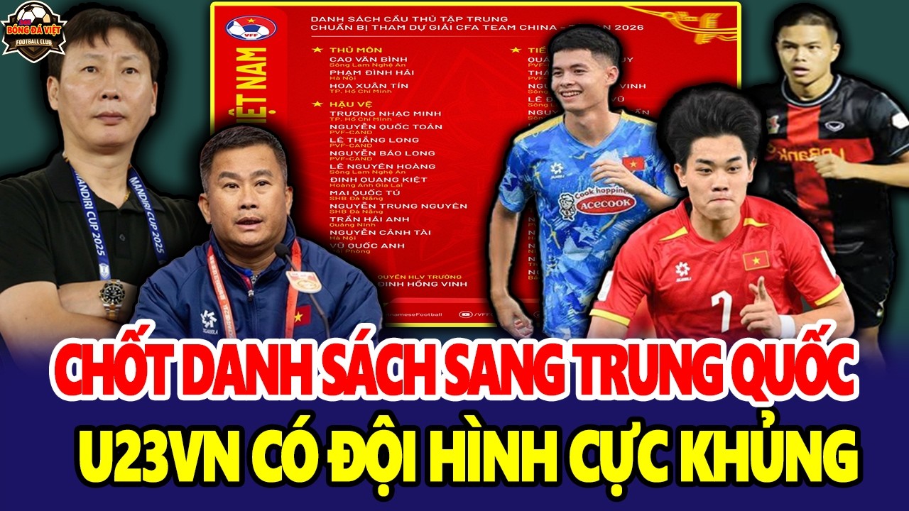 U23 Việt Nam Chốt 30 Cái Tên, Sẵn Sàng Đại Chiến Tứ Hùng giải CFA Team China 2026 | BÓNG ĐÁ VIỆT 365