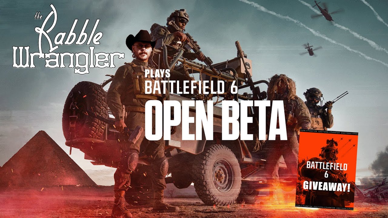 The Rabble Wrangler plays Battlefield 6 Open Beta - Phantom Edition Giveaway!