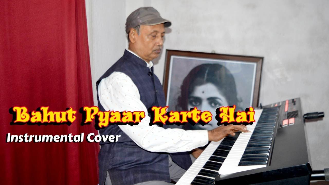 Bahut Pyaar Karte Hai-Instrumental Cover