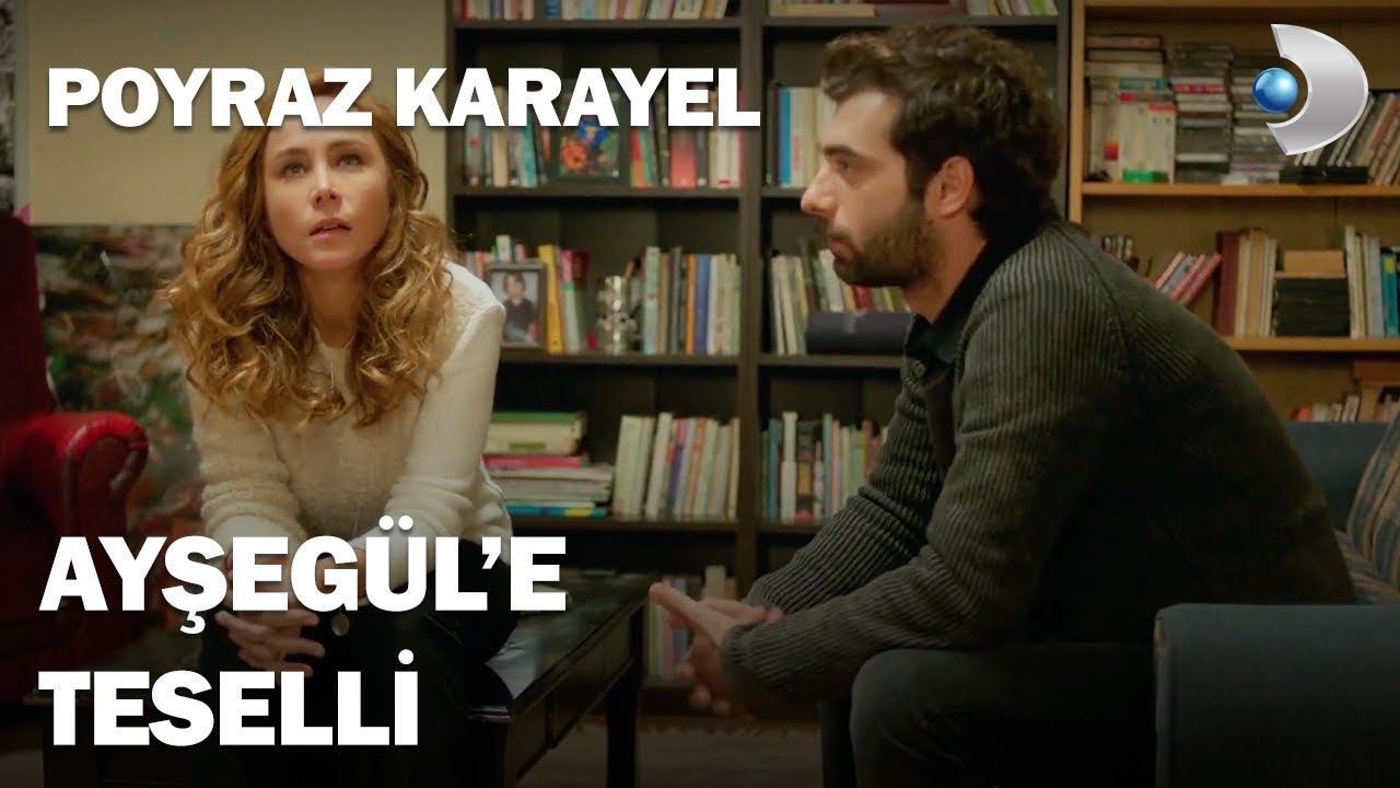 Poyraz'dan Ayşegül'e Teselli! - Poyraz Karayel 32. Bölüm