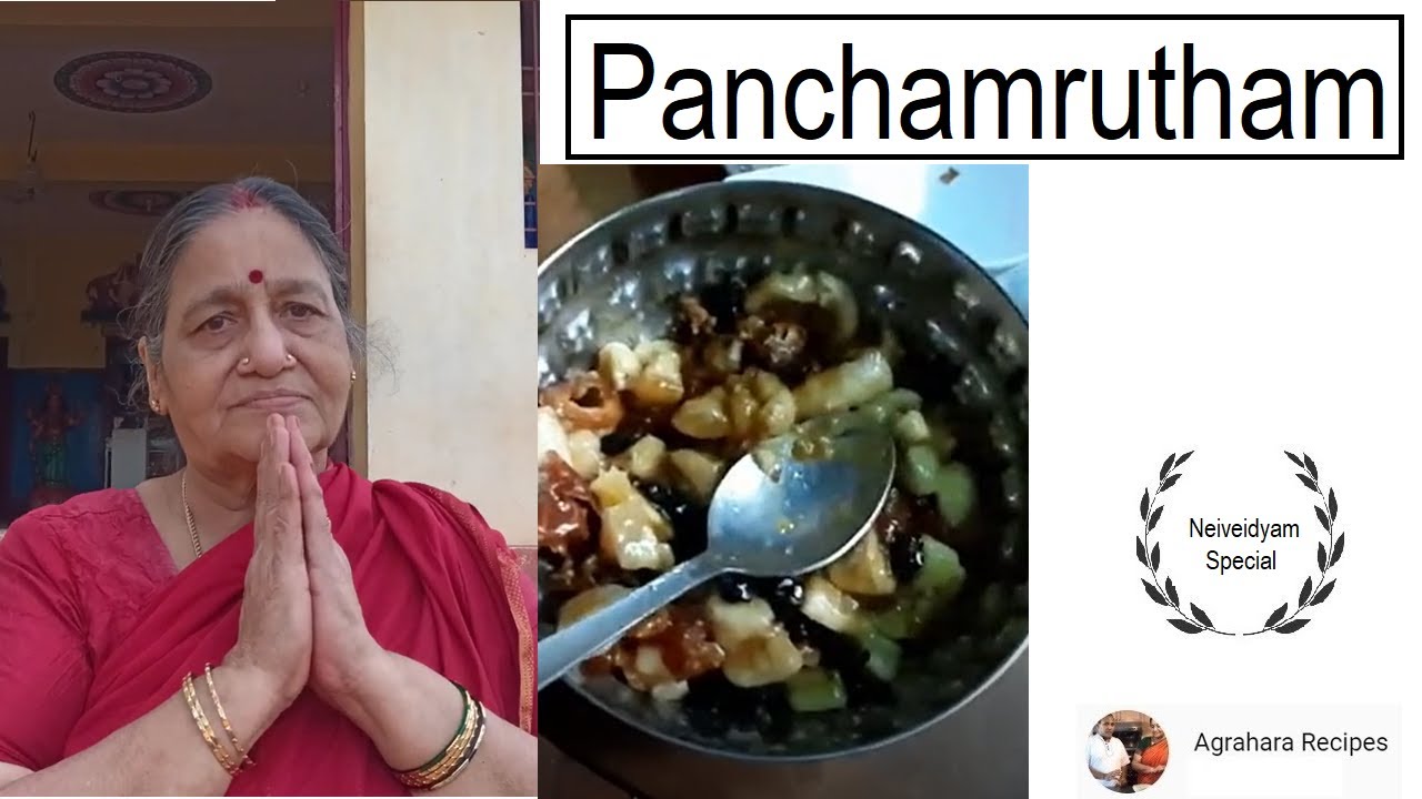 Panchamrutham Traditional Recipe