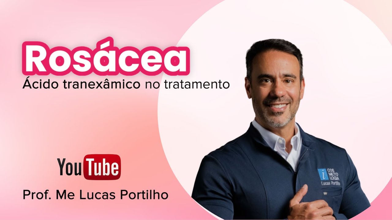 Como o &aacute;cido tranex&acirc;mico atua no tratamento da ros&aacute;cea