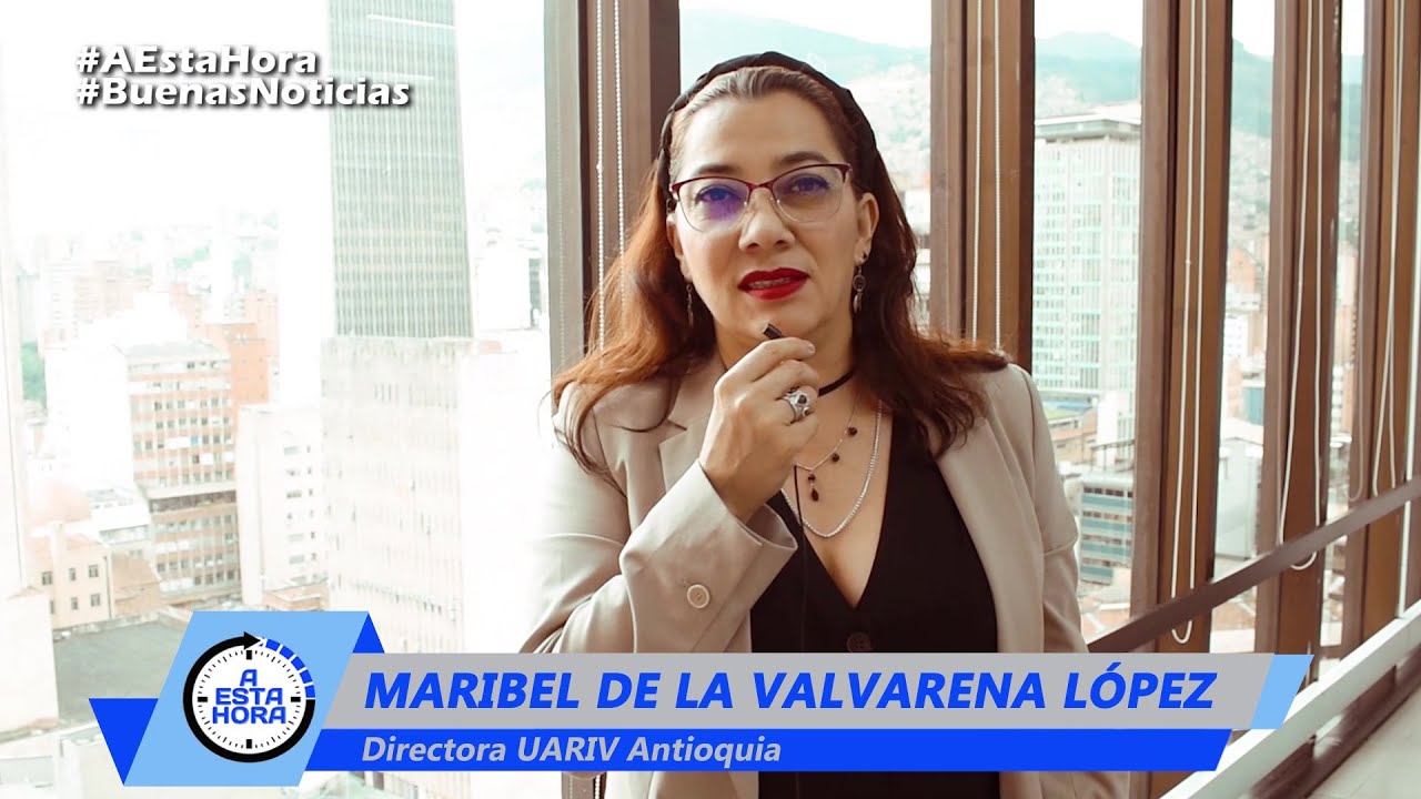 Maribel de la Valvanera Lopez, directora UARIV Antioquia en A ESTA HORA