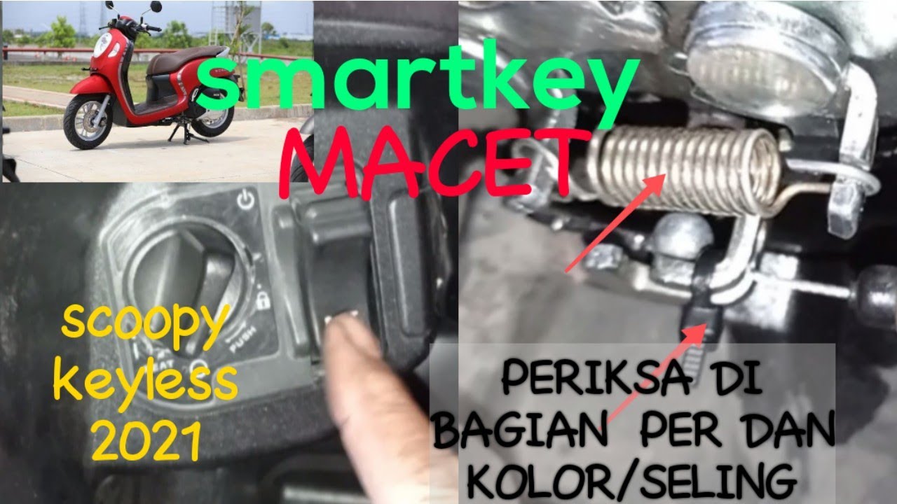 TOMBOL SMARTKEY scoopy 2021 macet susah diputar