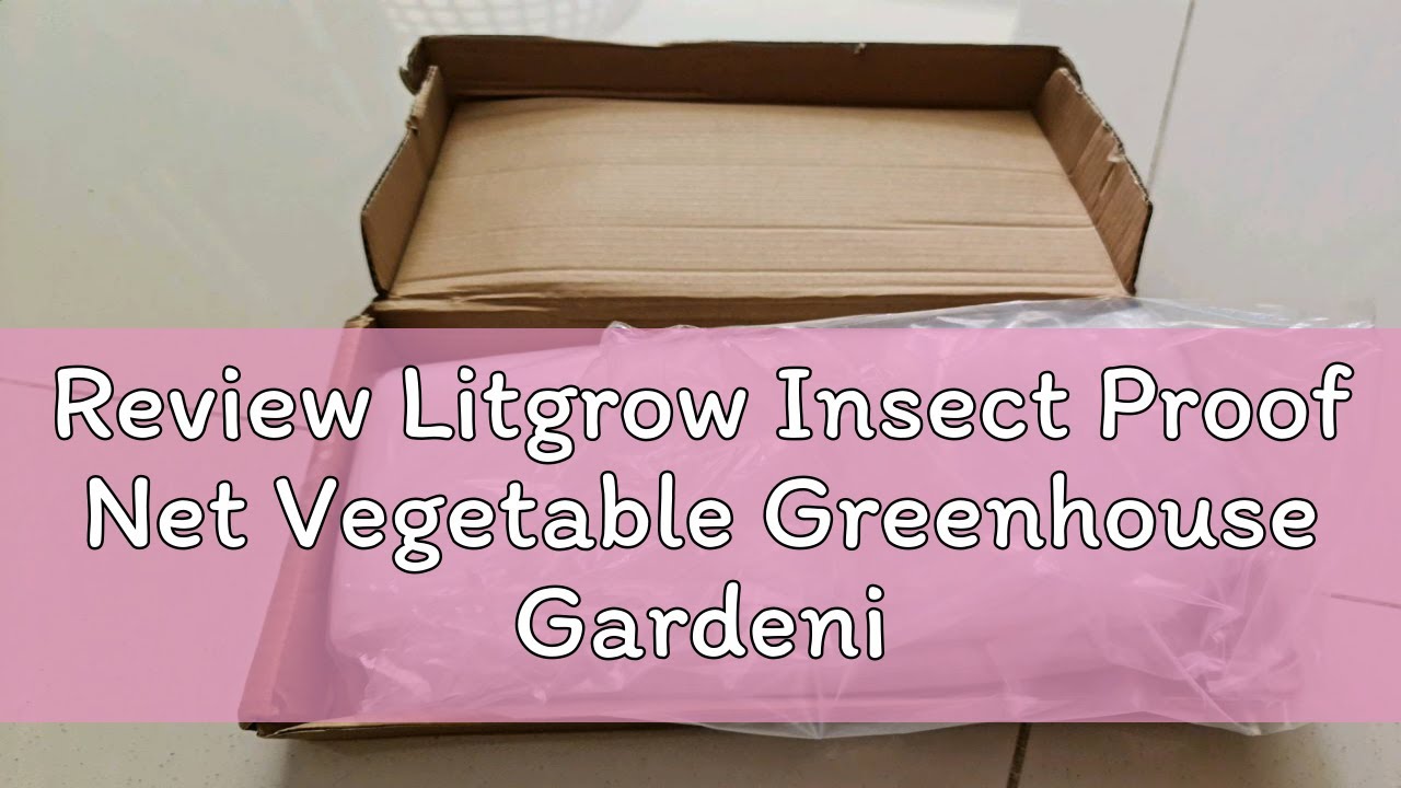 Review Litgrow Insect Proof Net Vegetable Greenhouse Gardening Insect Proof Dense Net of new PE Mat
