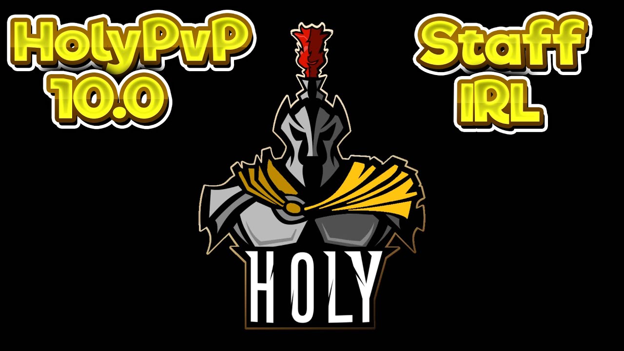 HolyPvP  Staff IRL *2020*