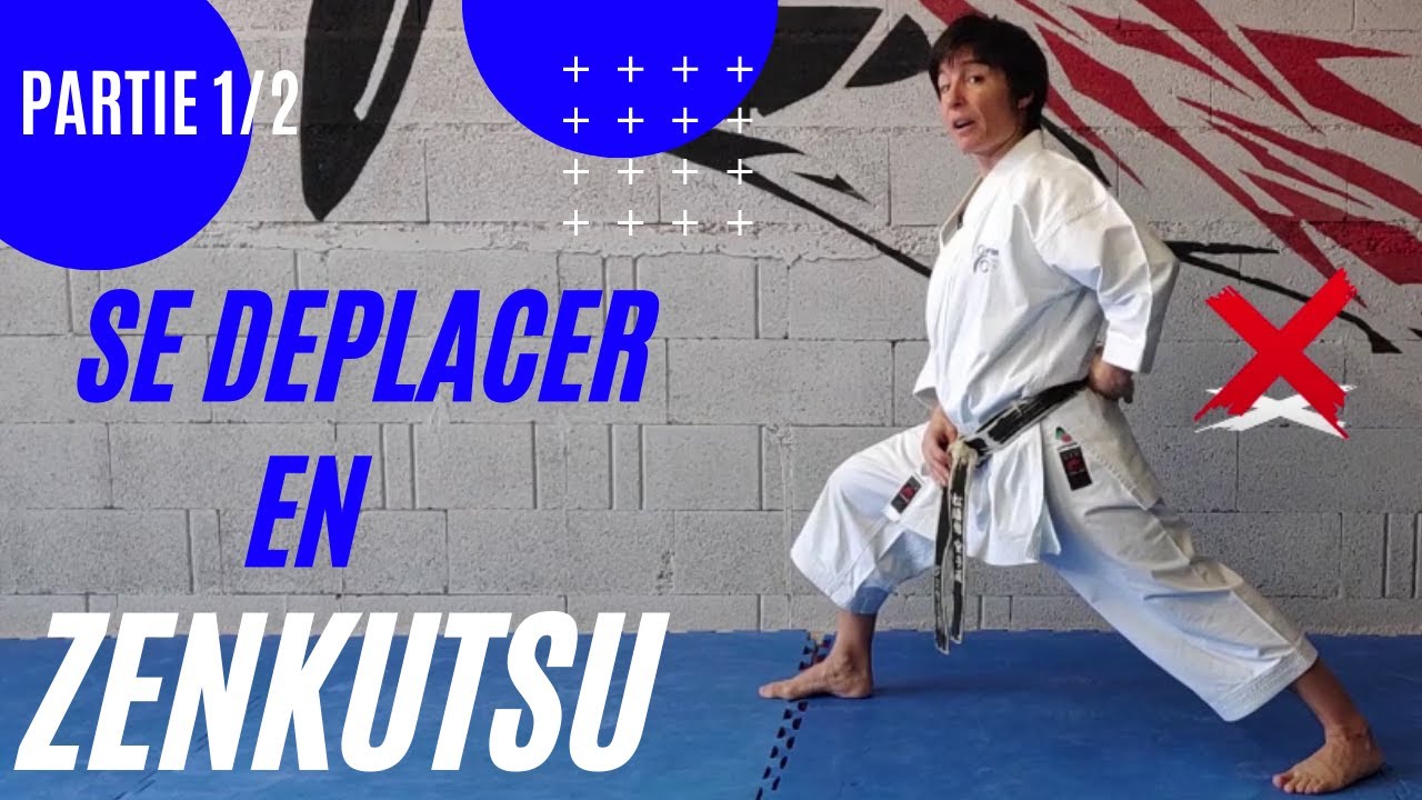 Comment se déplacer à ZENKUTSU DACHI ? - Se déplacer en Karaté KATA Partie 1 - JESSICA  SABRINA BUIL