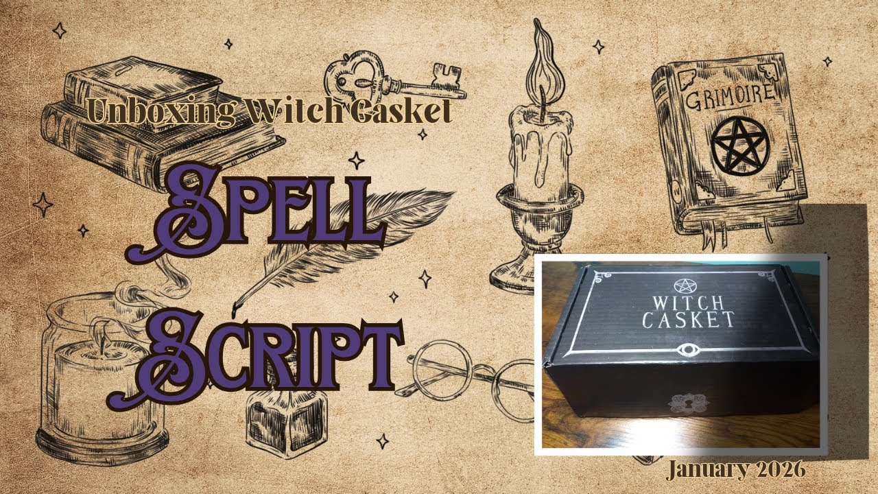 Распаковка шкатулки ведьмы - Script Spells | Январская ежемесячная подписка | #спойлеры |