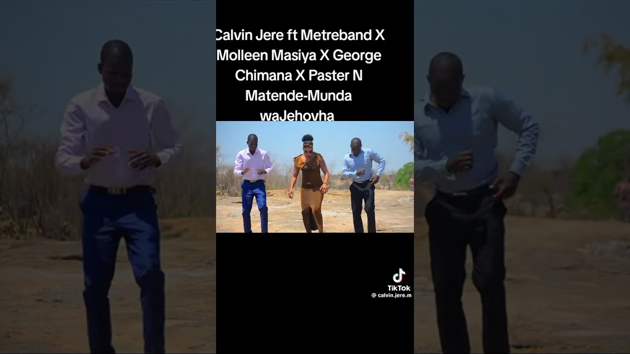 Calvin Jere ft Metreband X Molleen Masiya X George Chimana X Pastor Norest Matende- Munda waJehovha 