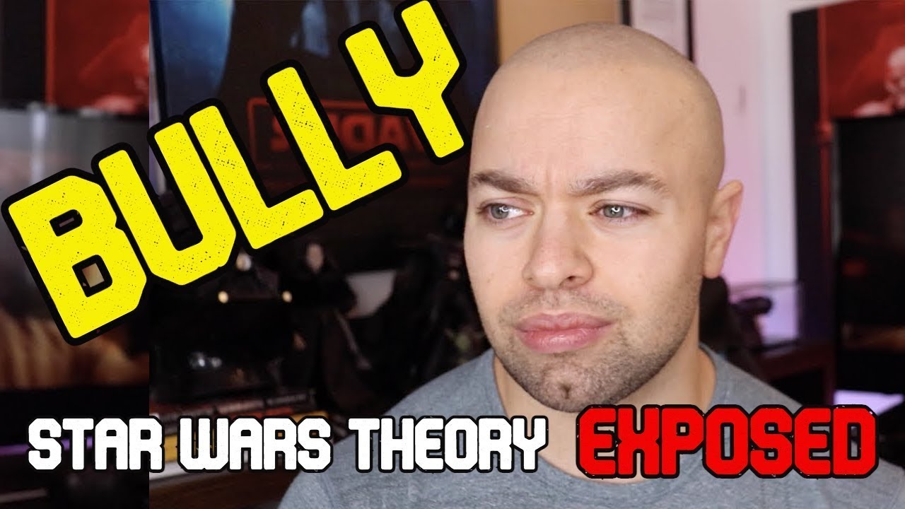 Reacting to STAR WARS THEORY IS A BULLY! EXPOSED